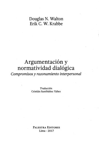 Argumentación y normatividad dialógica: compromisos y razonamiento interpersonal