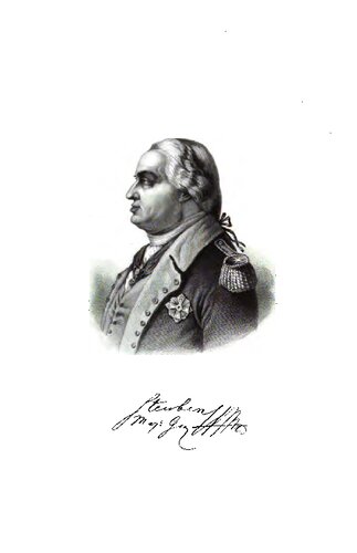 The Life of Friedrich Wilhelm von Steuben, Major General of the Revolutionary Army
