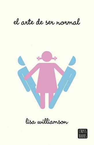 El arte de ser normal