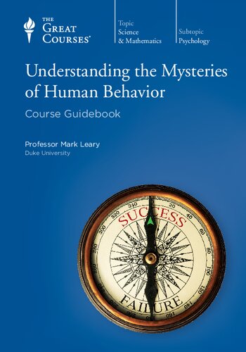 Understanding the Mysteries of Human Behavior