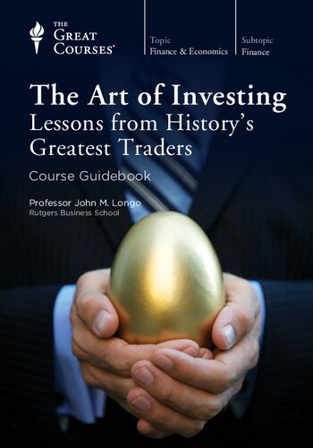 The Art of Investing: Lessons from History’s Greatest Traders