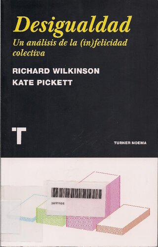 Desigualdad: un análisis de la (in)felicidad colectiva