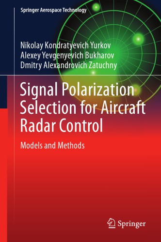Signal Polarization Selection for Aircraft Radar Control: Models and Methods
