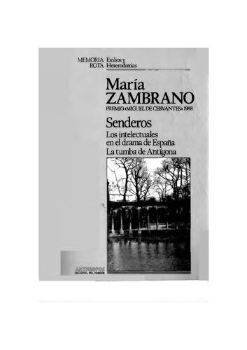 Senderos : Los intelectuales en el drama de España ; La tumba de Antígona