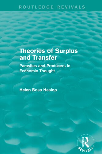 Theories of Surplus and Transfer: Parasites and Producers in Economic Thought