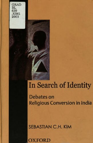 In search of identity : debates on religious conversion in India