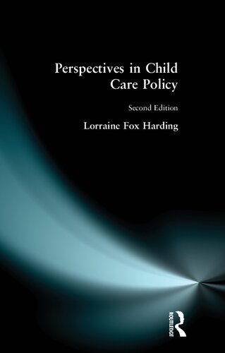 Perspectives in Child Care Policy