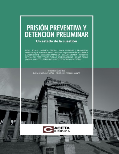 PRISIÓN PREVENTIVA Y DETENCIÓN PRELIMINAR