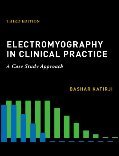 Electromyography in Clinical Practice: A Case Study Approach