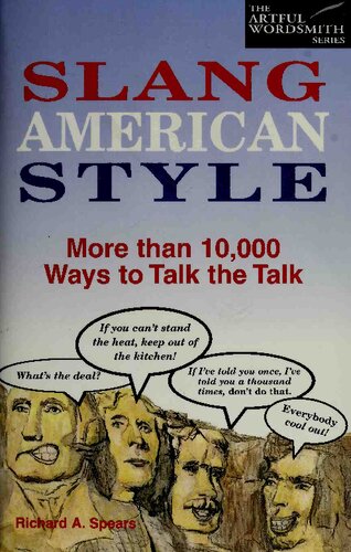 Slang American style : more than 10,000 ways to talk the talk