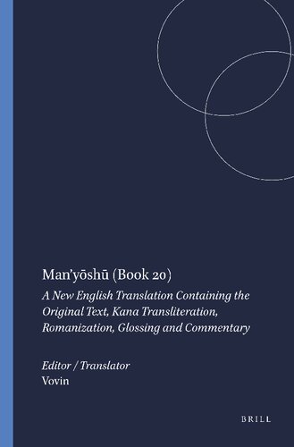 Man'yōshū, Book 20: A New English Translation Containing the Original Text, Kana Transliteration, Romanization, Glossing and Commentary