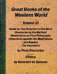 Works by Descartes, Ethics by Spinoza