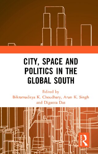 City, Space and Politics in the Global South