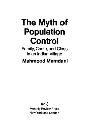 The myth of population control: family, caste, and class in an Indian village.