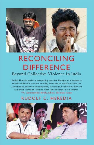 Reconciling Difference: Beyond Collective Violence in India