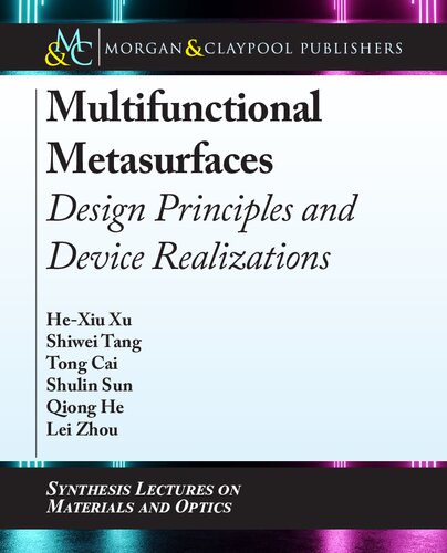 Multifunctional Metasurfaces: Design Principles and Device Realizations