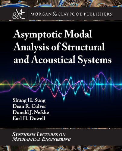 Asymptotic Modal Analysis of Structural and Acoustical Systems