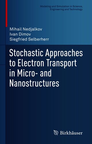 Stochastic Approaches to Electron Transport in Micro- and Nanostructures