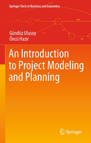 An Introduction to Project Modeling and Planning