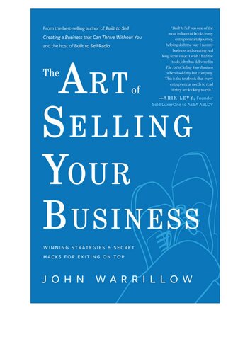 The Art of Selling Your Business: Winning Strategies & Secret Hacks for Exiting on Top