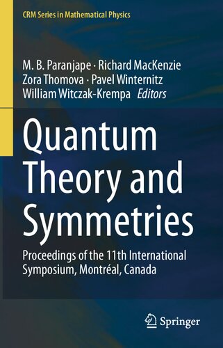 Quantum Theory and Symmetries; Proceedings of the 11th International Symposium, Montréal, Canada