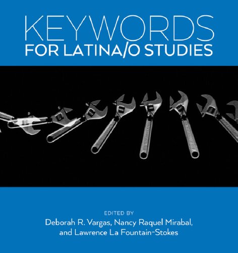 Keywords for Latina/o Studies