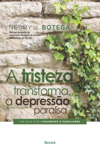 A tristeza transforma, a depressão paralisa