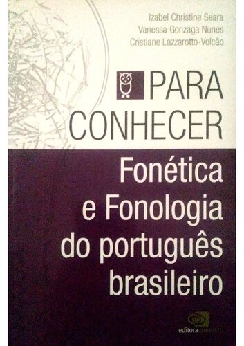 Para conhecer fonética e fonologia do português brasileiro