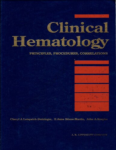 Clinical hematology : principles, procedures, correlations