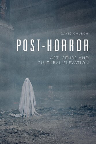 Post-Horror: Art, Genre and Cultural Elevation