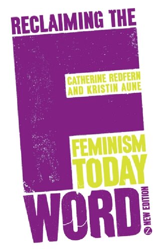 Reclaiming the F Word: Feminism Today