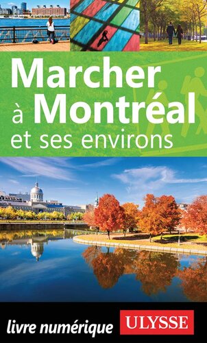 Marcher à Montréal et ses environs