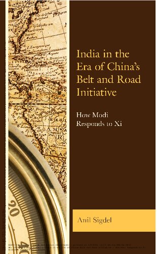 India in the era of China's belt and road initiative: How Modi responds to Xi