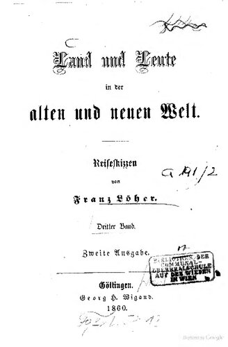 Land und Leute in der alten und neuen Welt. Reiseskizzen