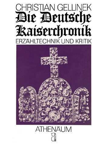 Die Deutsche Kaiserchronik: Erzähltechnik und Kritik