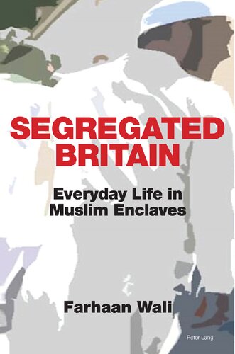 Segregated Britain: Everyday Life in Muslim Enclaves
