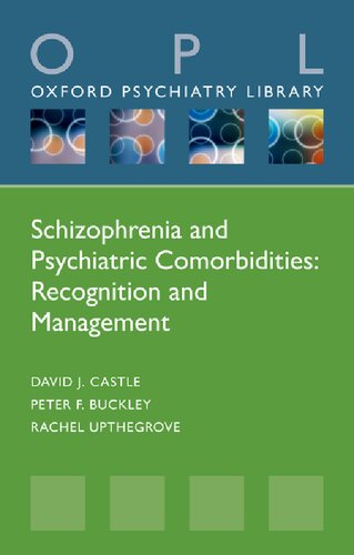 Schizophrenia and Psychiatric Comorbidities: Recognition Management (Oxford Psychiatry Library Series)