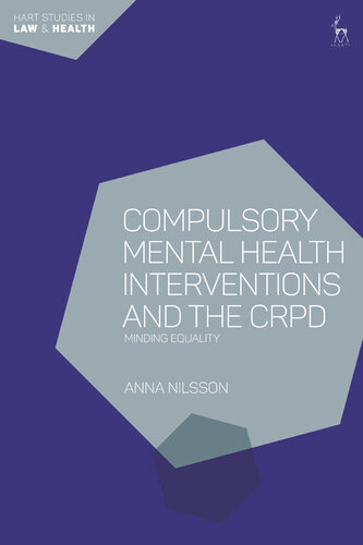 Compulsory Mental Health Interventions and the Crpd: Minding Equality