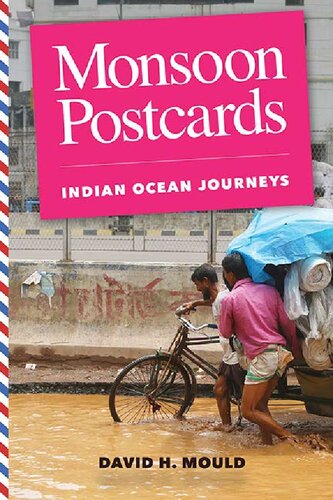 Monsoon Postcards : Indian Ocean Journeys