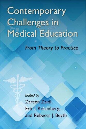 Contemporary Challenges in Medical Education : From Theory to Practice