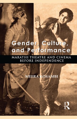 Gender, Culture, and Performance: Marathi Theatre and Cinema before Independence