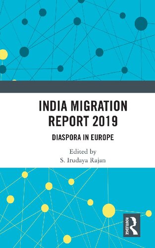 India Migration Report 2019: Diaspora in Europe