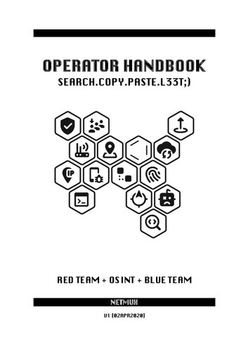 Operator Handbook: Red Team + OSINT + Blue Team Reference