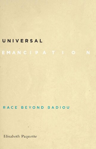 Universal Emancipation: Race beyond Badiou