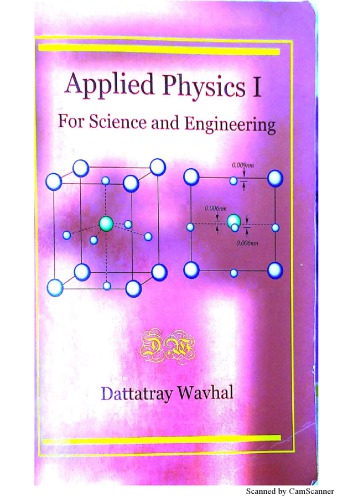Applied Physics I for Science and Engineering