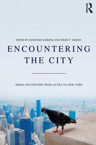 Encountering the City: Urban Encounters from Accra to New York