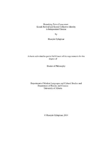 Rethinking Terra Cosacorum: Kozak (Cossack) Revival and Kozak Collective Identity in Independent Ukraine