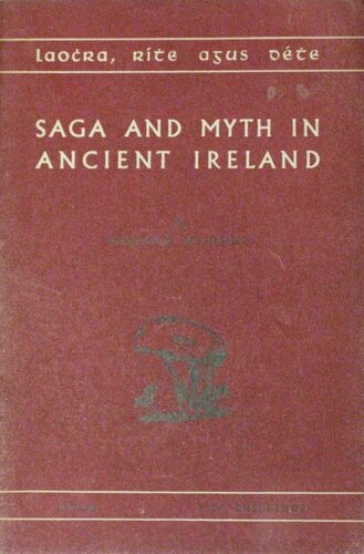 Saga and Myth in Ancient Ireland