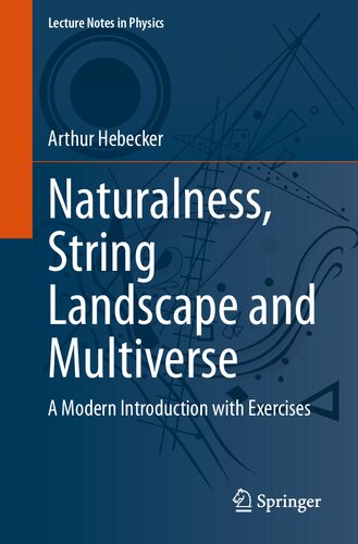 Naturalness, String Landscape and Multiverse: A Modern Introduction with Exercises