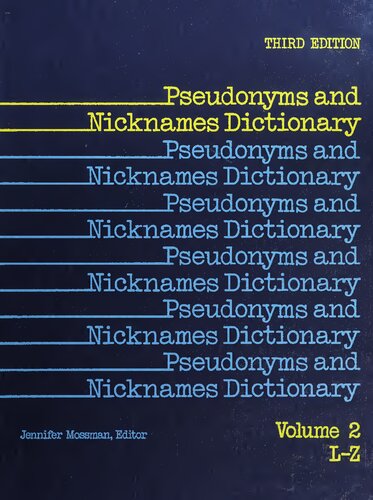 Pseudonyms and Nicknames Dictionary (L-Z)